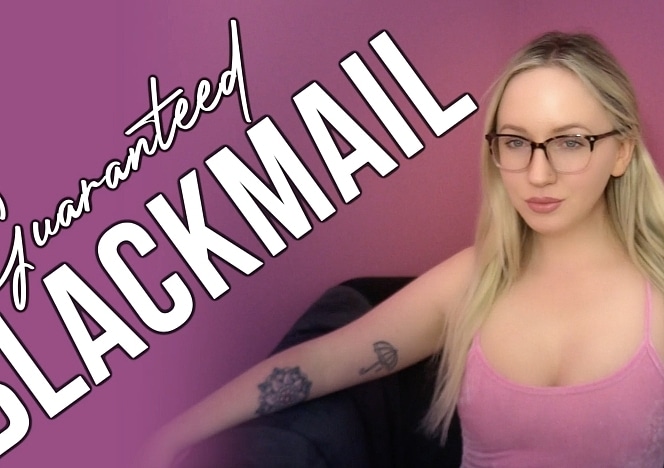 GuaranteedBlackmail
